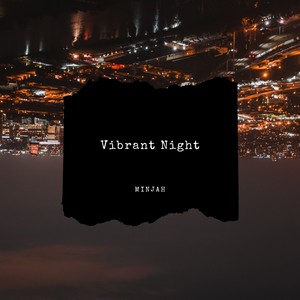 Vibrant Night (Original Mix)