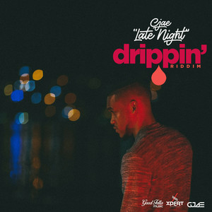 Late Night (Drippin' Riddim) (Drippin' Riddim)