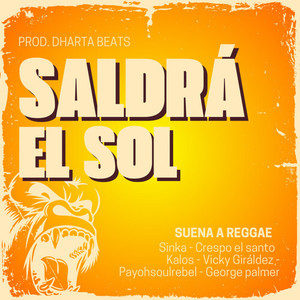 Saldrá el Sol (Suena a Reggae) , Vol.11 (Explicit)