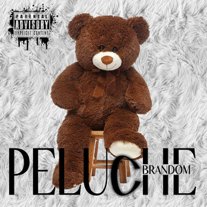 Peluche (Explicit)