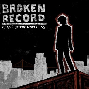 Class of The Hopeless (Explicit)