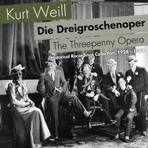 Die Dreigroschenoper, Historical Recordings Collection, 1928 - 1931