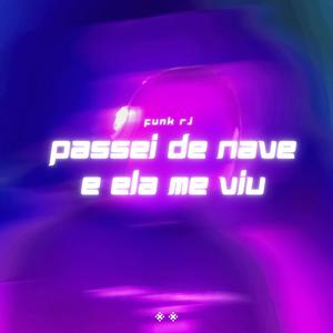 Passei de Nave e ela Me viu x Funk Rj (feat. Stallony Santos)