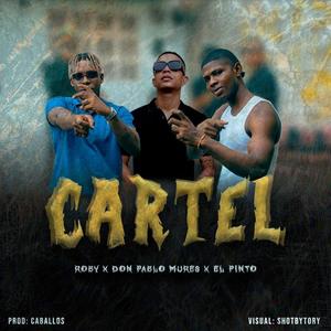 CARTEL (feat. El Roby & Don Pablo Mures)