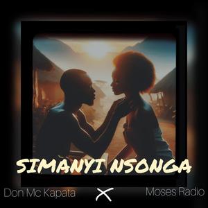 Simanyi Nsonga (feat. Moses Radio)