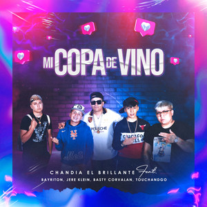 Mi Copa de Vino (Explicit)