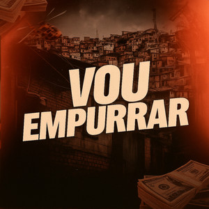 Vou Empurrar (Explicit)