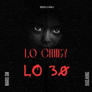 LO CHUKY LO 30 (feat. Duglaung & Mario Gm) [Explicit]