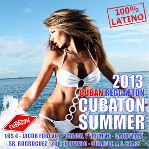 Cubaton Summer 2013 (Cuban Reggaeton)