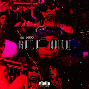 Gulu Gulu (Explicit)