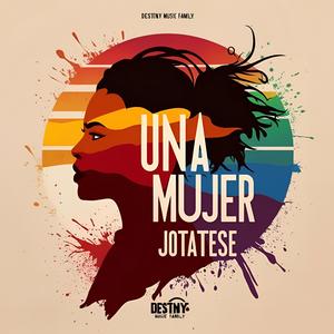 Una Mujer (feat. JotaEse) (Explicit)