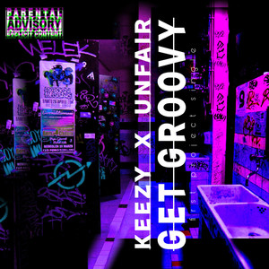 Get Groovy (Explicit)