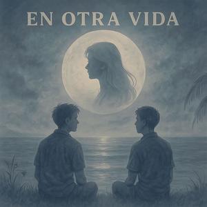 EN OTRA VIDA (feat. MAKANI)