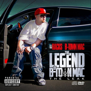 The Legend of B-Town Mac (Explicit)