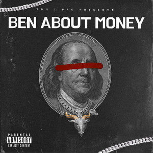 Ben About Money (Explicit)