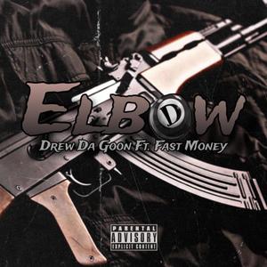 Elbow (feat. Fast Money) (Explicit)