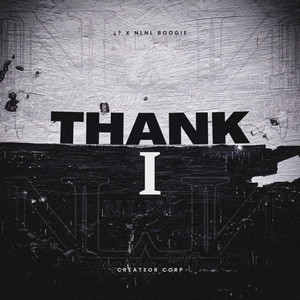 Thank I (Explicit)