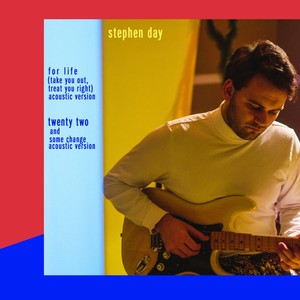 For Life(Take You out, Treat You Right) (Acoustic Version)