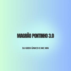 Magrão Pontinho 3.0 (Explicit)
