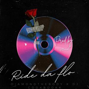 ride da flo (feat. dj cookbookk) [Explicit]