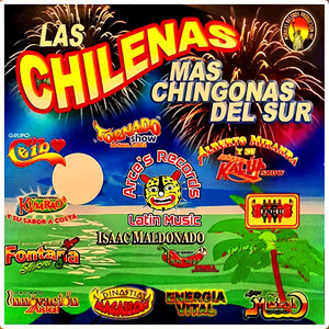 Las Chilenas Mas Chingonas Del Sur