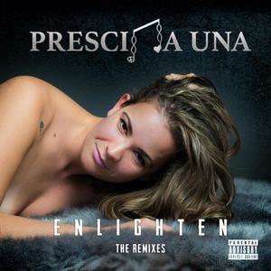 Enlighten: The Remixes (Explicit)