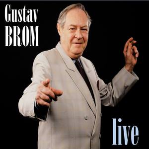 Gustav Brom - LIVE