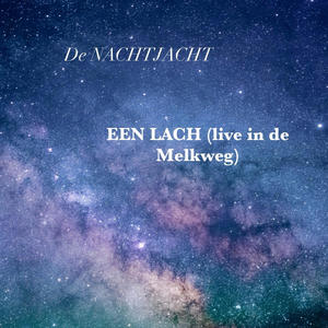 Een Lach (live in de Melkweg|Live)
