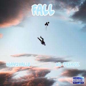 Fall (feat. NL Preaux) (Explicit)