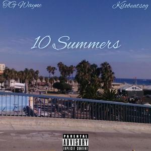 10 Summers (Explicit)