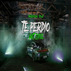 Te Perdio Rkt Chill (Explicit)