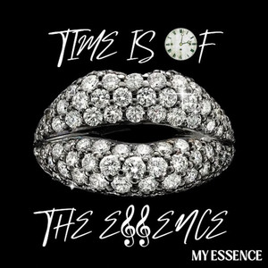 Time Is of the Essence (Explicit)