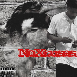 No Xcuses (Explicit)