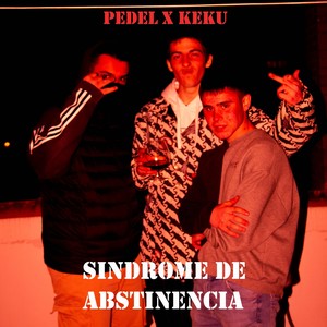 SINDROME DE ABSTINENCIA (Explicit)