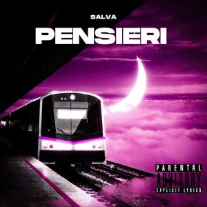 Pensieri (Explicit)