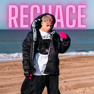 RECHACÉ (feat. Sunex)