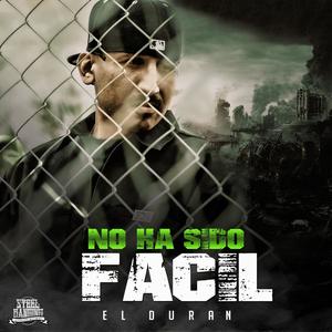 No Ha Sido Facil (Explicit)