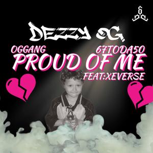 PROUD OF ME (feat. XEVERSE)