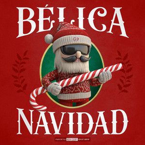 Bélica Navidad (Explicit)