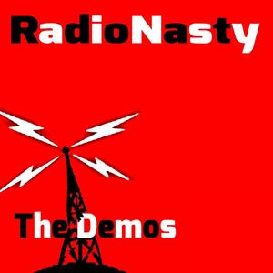 RadioNasty (the demos)
