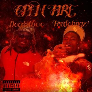 Open fire (feat. Fredobagz) (Explicit)