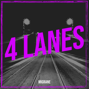 4 Lanes (Explicit)