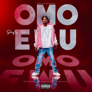 Omo Ewu (Explicit)