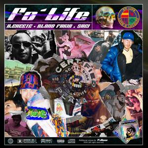 Fo life (feat. A. Cheeze, Saci & T.Dom) (Explicit)