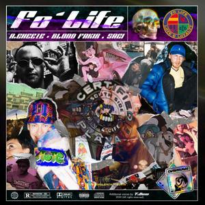 Fo life(feat. A. Cheeze, Saci & T.Dom) (Explicit)