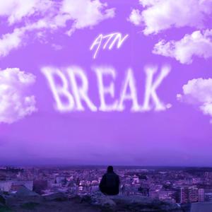 Break . (Explicit)