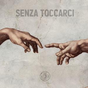 Senza Toccarci