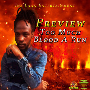 Too Much Blood a Run (Explicit)