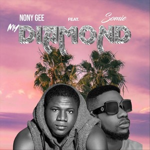 My Diamond (feat. Somie)