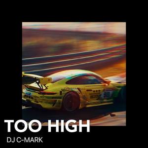 TOO HIGHR（original mix）